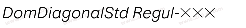 DomDiagonalStd Regul字体转换